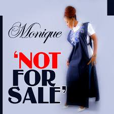 monique not for sale