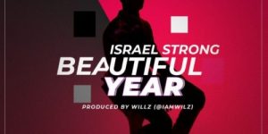 beautiful year by israel strong