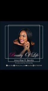 Beauty Of Life by Inno Rise ft Benita