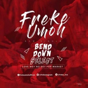 bend down select by freke umoh