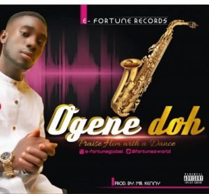 Ogene Doh by E Fortune