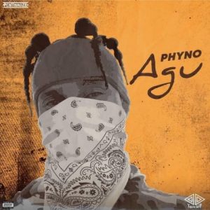 Agu by Phyno