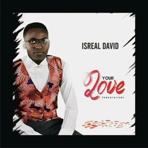 Your Love by Israel David