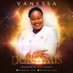 Dunamis By Nze Vanessa