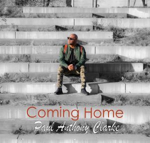 Paul Anthony Clarke - Coming Home