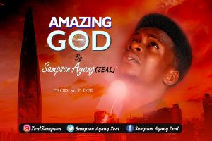Amazing God by Sampson Anyang