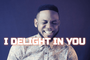 I delight i you by Chris Shalom