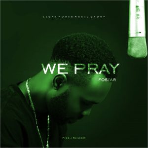 we pray by foaster
