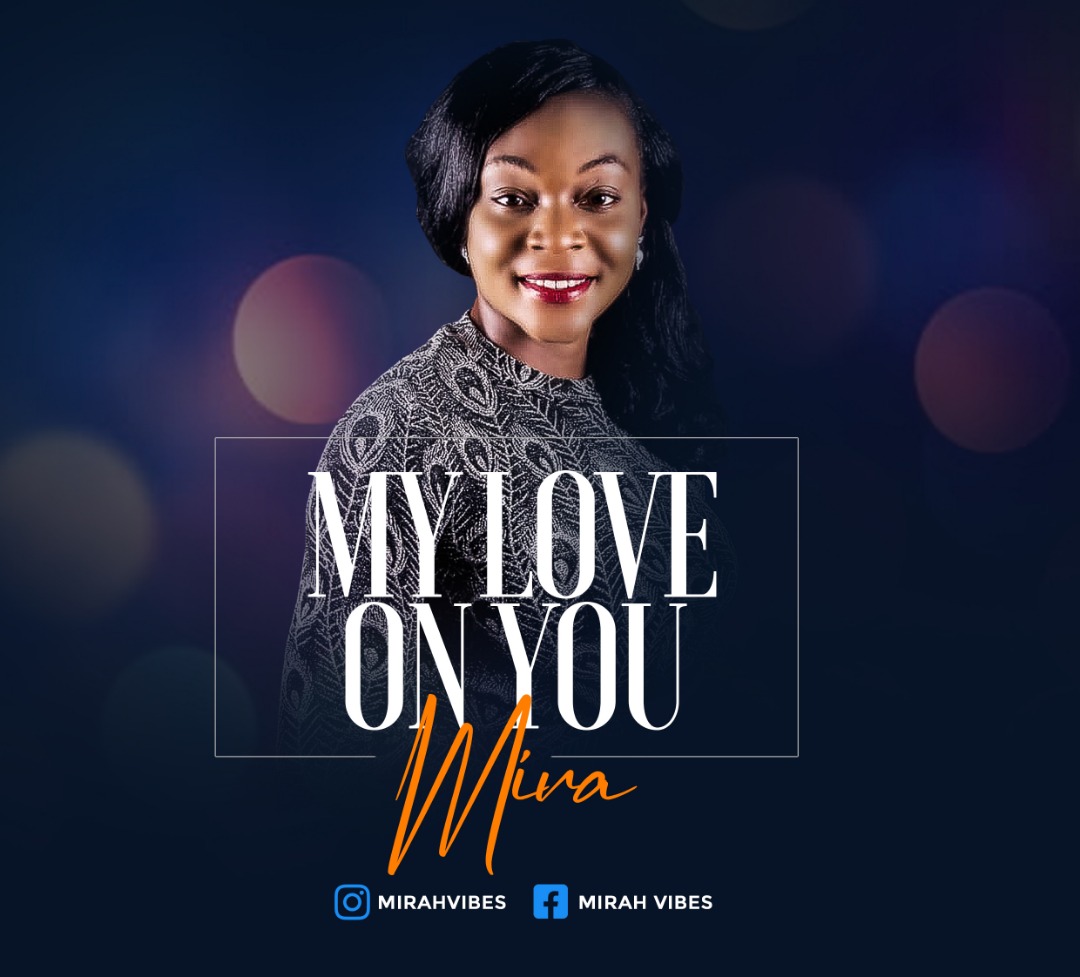 My Love On You by Mira