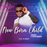Ororo J Dreamer - New Born Child