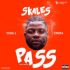 Download Pass by Skales ft. Yung L & Endia mp3.