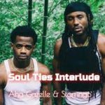Aha Gazelle & Starringo - Soul Ties Interlude