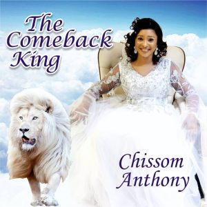 The Comeback King by Chissom Anthony