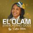El-Olam by Esther Victor