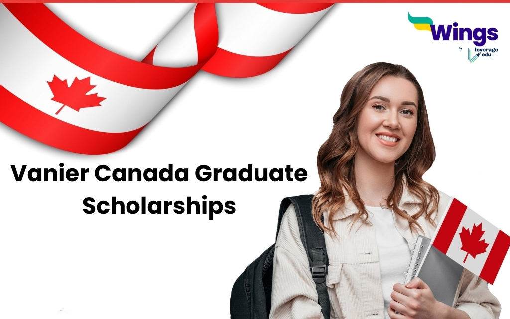 Apply Now Vanier Canada Graduate Scholarship, 2024/25 PraiseZion