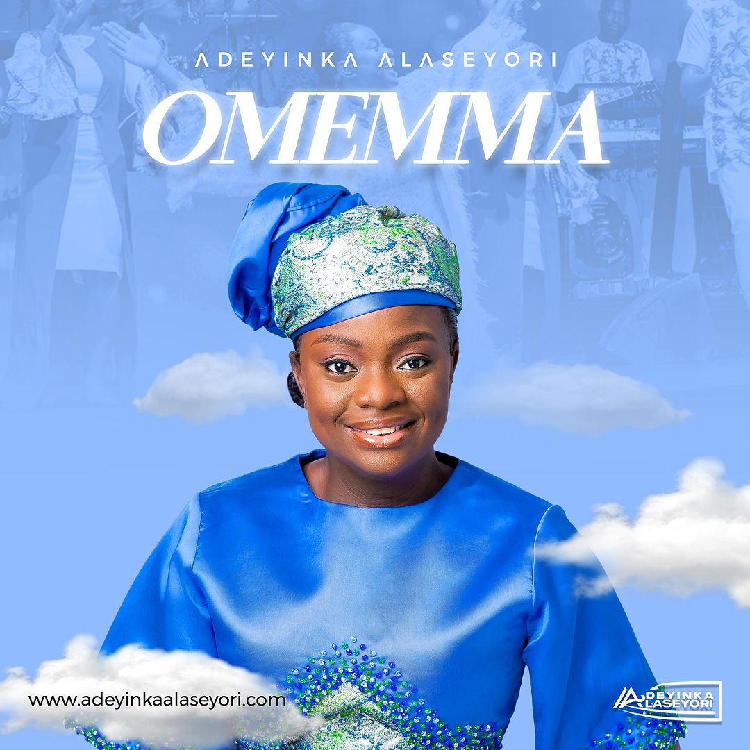 Adeyinka Alaseyori – Omemma