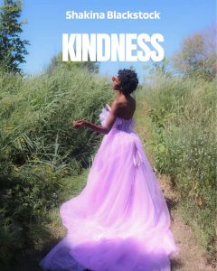 Shakina Blackstock - Kindness