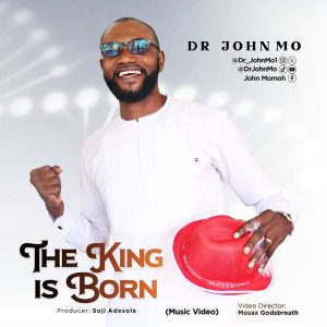 Dr. John Mo - The King Is Born