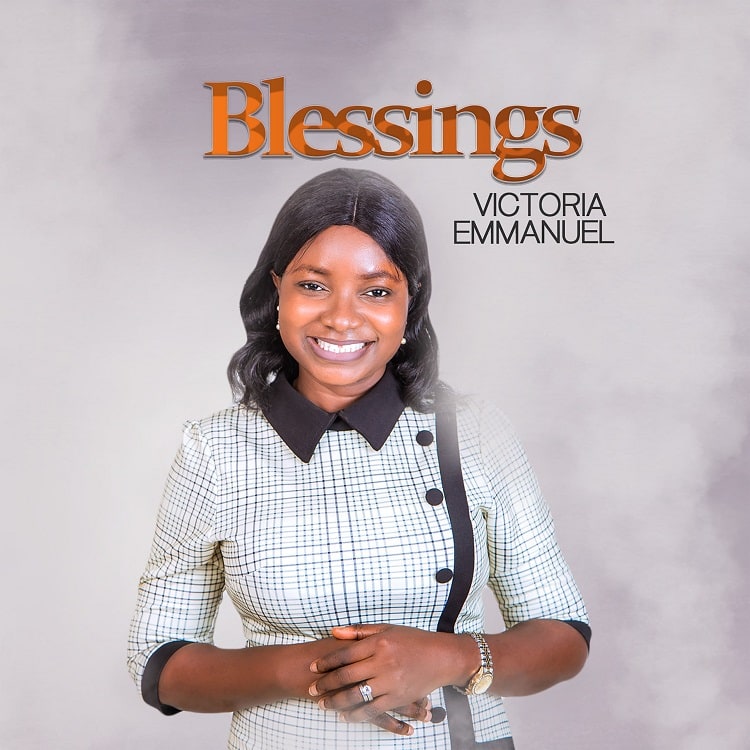 Victoria Emmanuel - Blessings