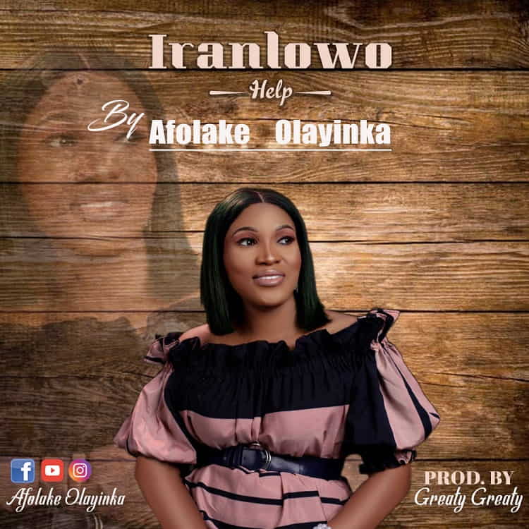 Afolake Olayinka - Iranlowo (Help)