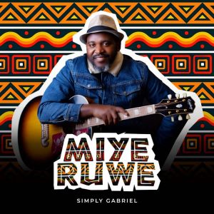 Simply Gabriel - Miye Ruwe