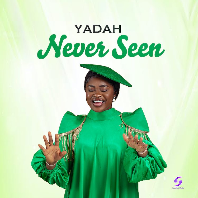 Yadah - Never Seen