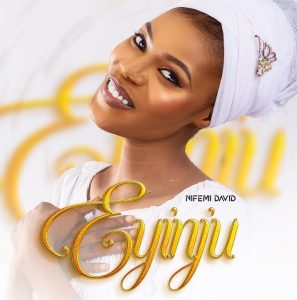 Nifemi David – Eyinju