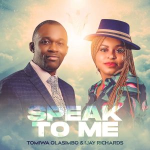 Tomiwa Olasimbo & IJay Richards - Speak To Me