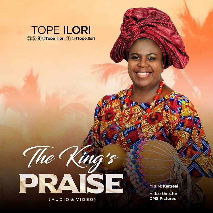 Tope Ilori - The King's Praise