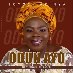 Toyosi Akinya – Odun Ayo