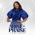 Lora Akah - Arise and Praise