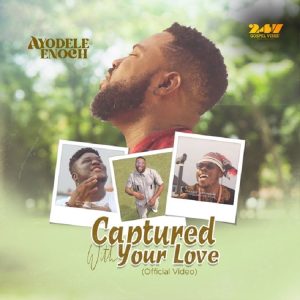 Ayodele Enoch - Captured With Love 