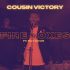 Cousin Victory - Fire Foxes Ft. Ray Davis