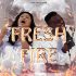 Mr M & Revelation - Fresh Fire