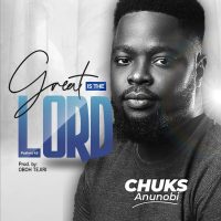 Chuks Anunobi - Grant The Lord