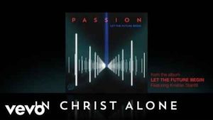 Passion – In Christ Alone ft Kristian Stanfill